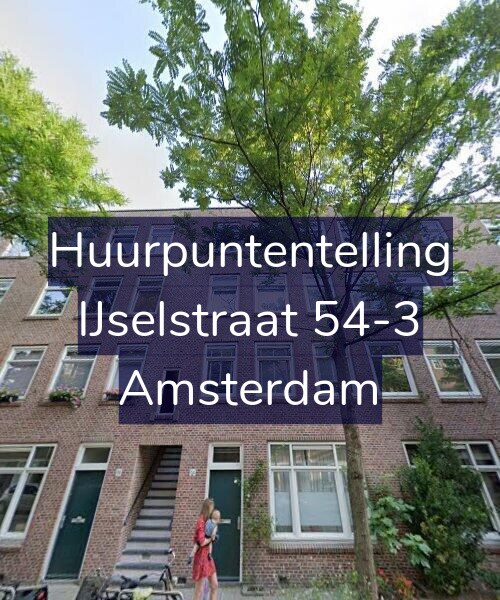 Foto gevel Huurpuntentelling voor IJselstraat 54-3, Amsterdam