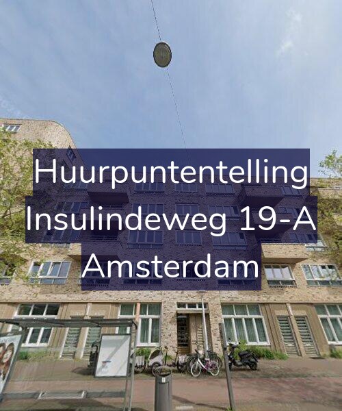 Foto gevel Huurpuntentelling voor Insulindeweg 19-A, Amsterdam