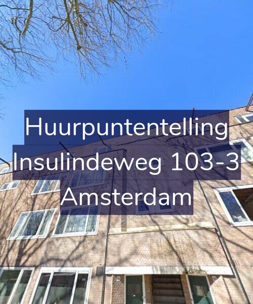 Foto gevel Huurpuntentelling voor Insulindeweg 103-3, Amsterdam
