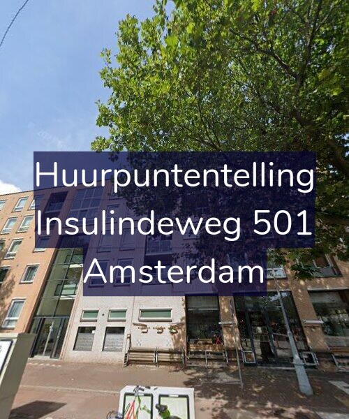 Foto gevel Huurpuntentelling voor Insulindeweg 501, Amsterdam