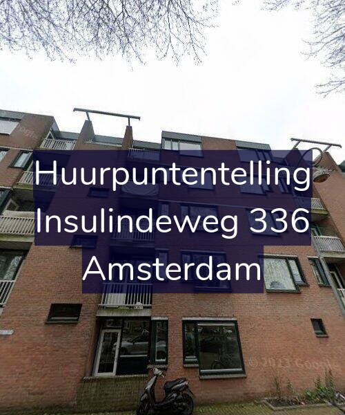 Foto gevel Huurpuntentelling voor Insulindeweg 336, Amsterdam