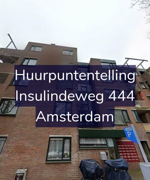 Foto gevel Huurpuntentelling voor Insulindeweg 444, Amsterdam