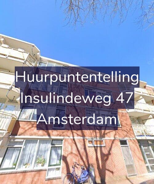 Foto gevel Huurpuntentelling voor Insulindeweg 47, Amsterdam