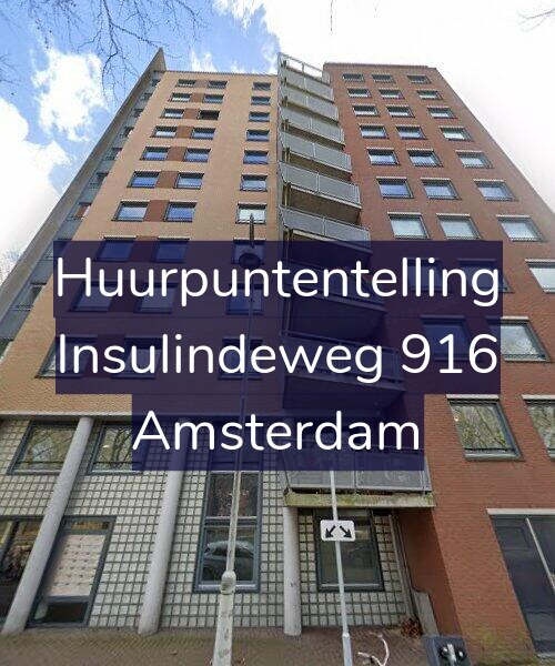Foto gevel Huurpuntentelling voor Insulindeweg 916, Amsterdam