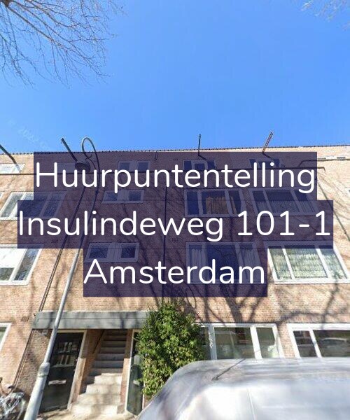 Foto gevel Huurpuntentelling voor Insulindeweg 101-1, Amsterdam