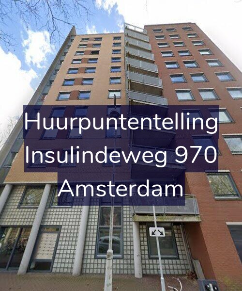 Foto gevel Huurpuntentelling voor Insulindeweg 970, Amsterdam