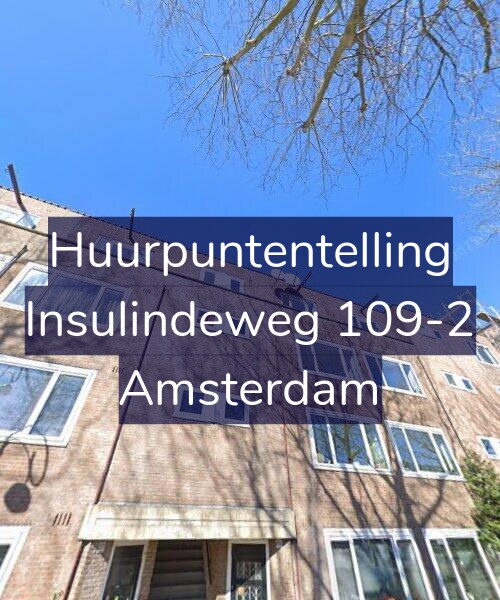Foto gevel Huurpuntentelling voor Insulindeweg 109-2, Amsterdam