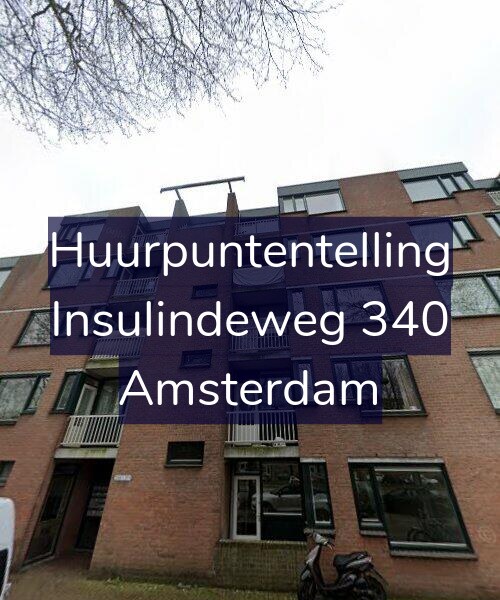 Foto gevel Huurpuntentelling voor Insulindeweg 340, Amsterdam