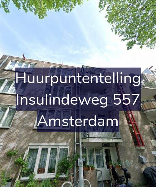 Foto gevel Huurpuntentelling voor Insulindeweg 557, Amsterdam