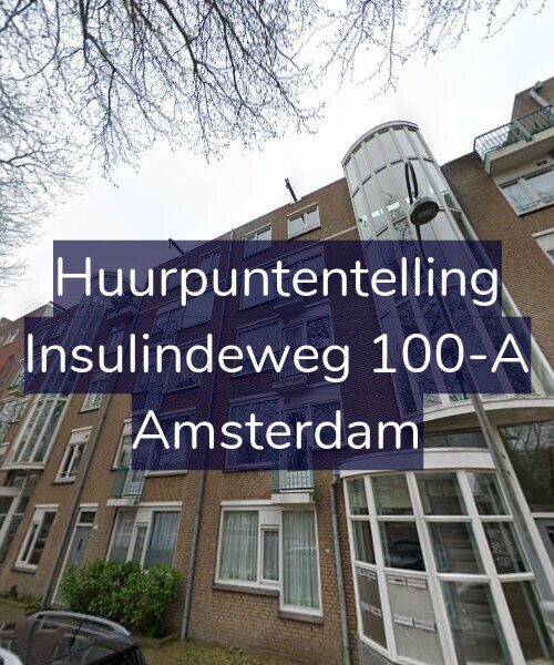 Foto gevel Huurpuntentelling voor Insulindeweg 100-A, Amsterdam