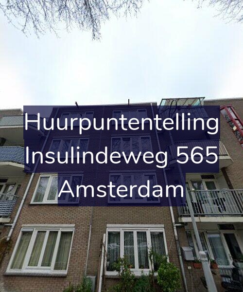 Foto gevel Huurpuntentelling voor Insulindeweg 565, Amsterdam