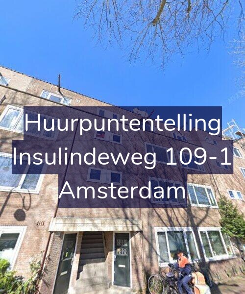 Foto gevel Huurpuntentelling voor Insulindeweg 109-1, Amsterdam