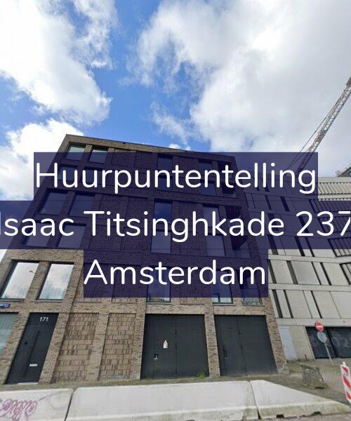 Foto gevel Huurpuntentelling voor Isaac Titsinghkade 237, Amsterdam