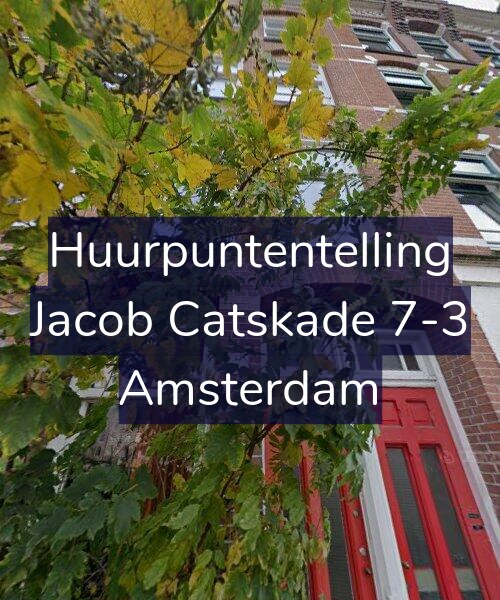 Foto gevel Huurpuntentelling voor Jacob Catskade 7-3, Amsterdam