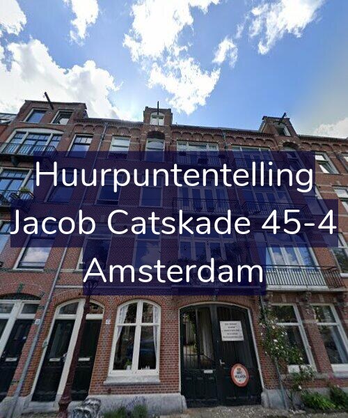Foto gevel Huurpuntentelling voor Jacob Catskade 45-4, Amsterdam