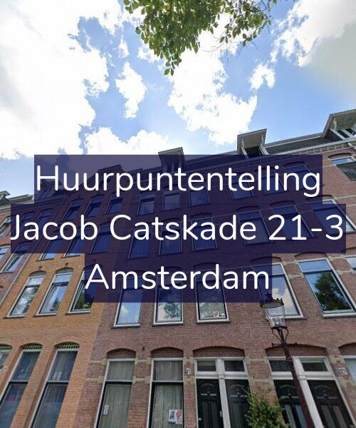 Foto gevel Huurpuntentelling voor Jacob Catskade 21-3, Amsterdam