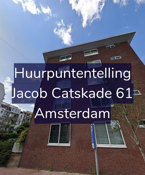 Foto gevel Huurpuntentelling voor Jacob Catskade 61, Amsterdam