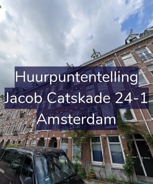 Foto gevel Huurpuntentelling voor Jacob Catskade 24-1, Amsterdam