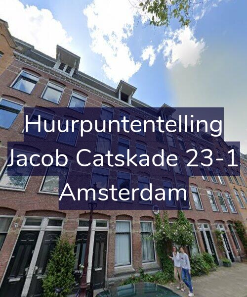 Foto gevel Huurpuntentelling voor Jacob Catskade 23-1, Amsterdam