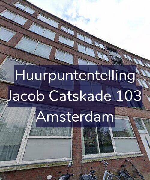 Foto gevel Huurpuntentelling voor Jacob Catskade 103, Amsterdam