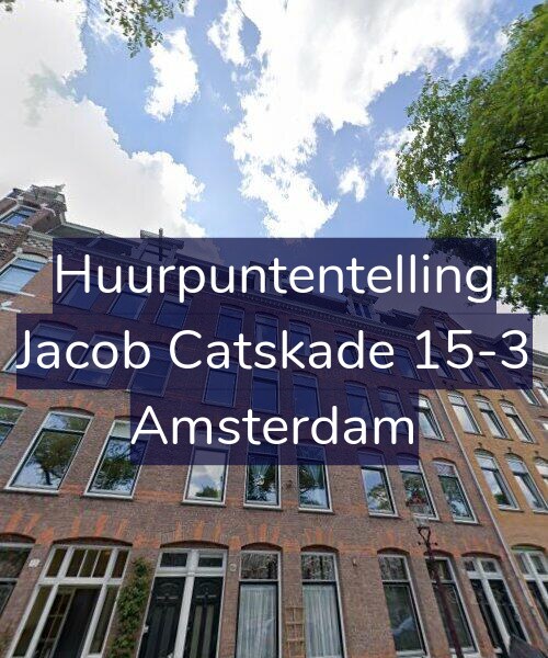 Foto gevel Huurpuntentelling voor Jacob Catskade 15-3, Amsterdam