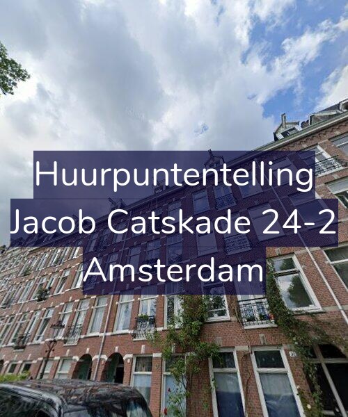 Foto gevel Huurpuntentelling voor Jacob Catskade 24-2, Amsterdam