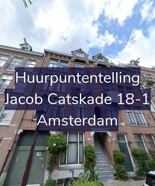 Foto gevel Huurpuntentelling voor Jacob Catskade 18-1, Amsterdam