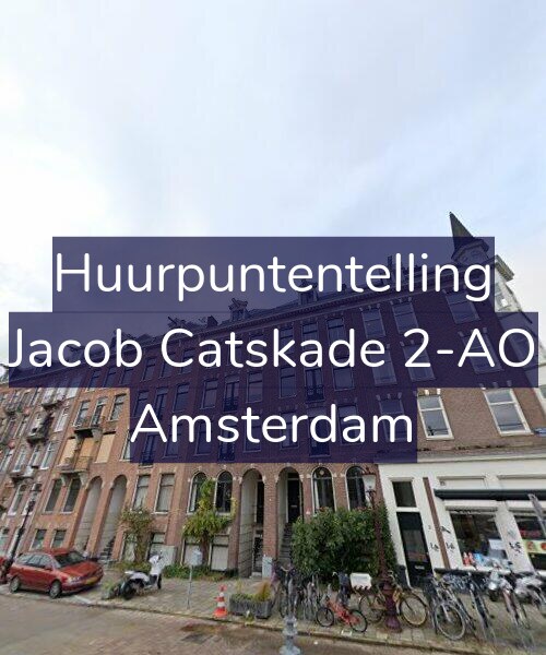 Foto gevel Huurpuntentelling voor Jacob Catskade 2-AO, Amsterdam