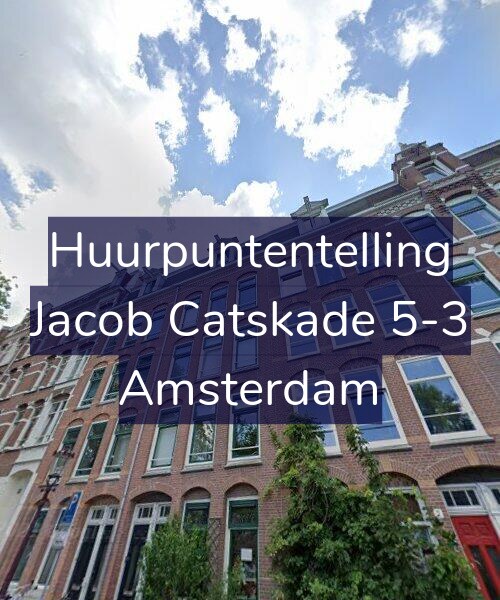 Foto gevel Huurpuntentelling voor Jacob Catskade 5-3, Amsterdam