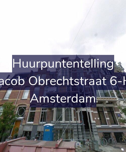 Foto gevel Huurpuntentelling voor Jacob Obrechtstraat 6-H, Amsterdam
