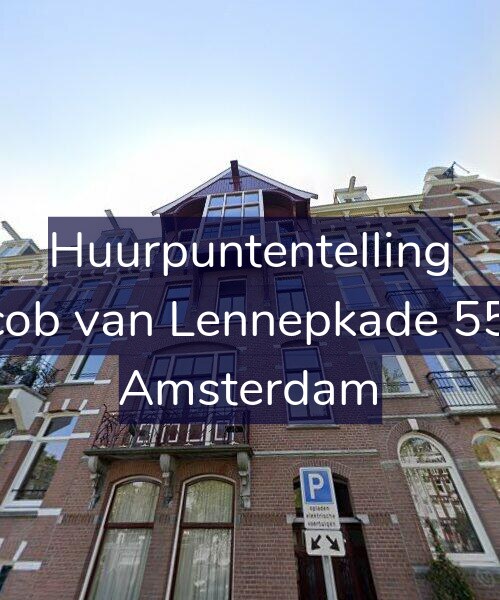 Foto gevel Huurpuntentelling voor Jacob van Lennepkade 55-2, Amsterdam