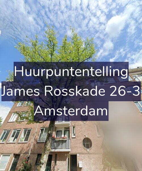 Foto gevel Huurpuntentelling voor James Rosskade 26-3, Amsterdam