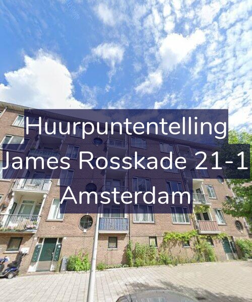 Foto gevel Huurpuntentelling voor James Rosskade 21-1, Amsterdam
