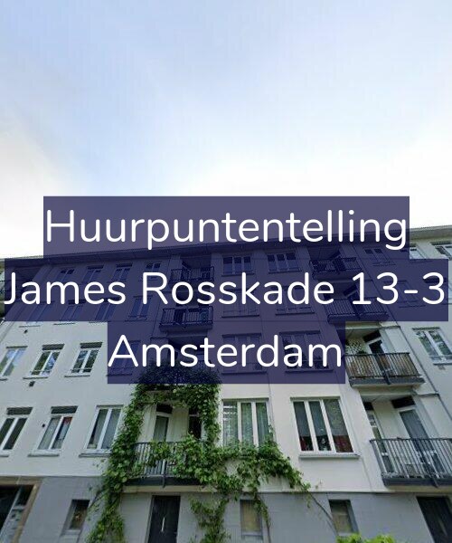 Foto gevel Huurpuntentelling voor James Rosskade 13-3, Amsterdam