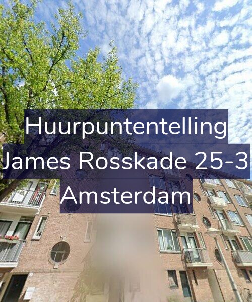 Foto gevel Huurpuntentelling voor James Rosskade 25-3, Amsterdam