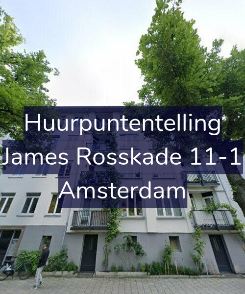 Foto gevel Huurpuntentelling voor James Rosskade 11-1, Amsterdam