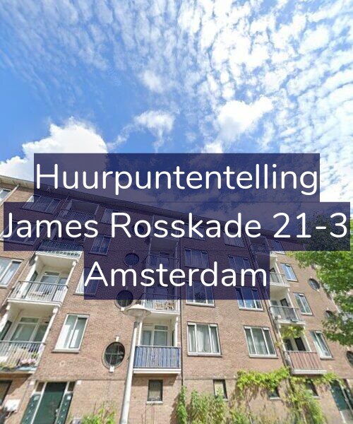 Foto gevel Huurpuntentelling voor James Rosskade 21-3, Amsterdam