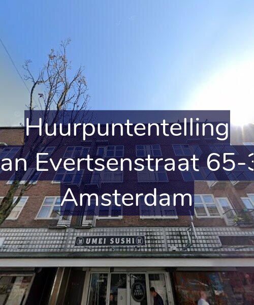 Foto gevel Huurpuntentelling voor Jan Evertsenstraat 65-3, Amsterdam