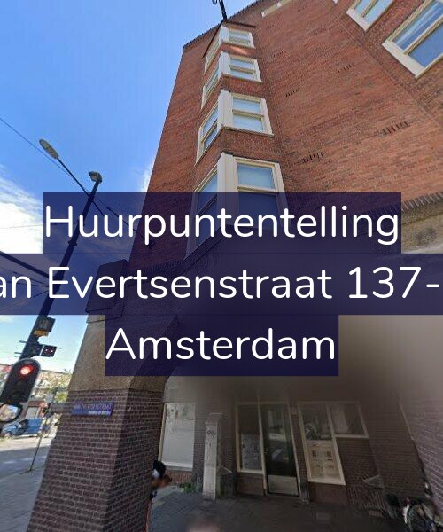 Foto gevel Huurpuntentelling voor Jan Evertsenstraat 137-R, Amsterdam