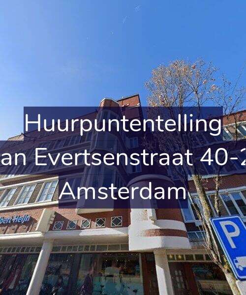 Foto gevel Huurpuntentelling voor Jan Evertsenstraat 40-2, Amsterdam