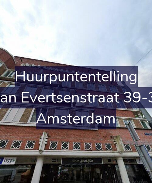 Foto gevel Huurpuntentelling voor Jan Evertsenstraat 39-3, Amsterdam