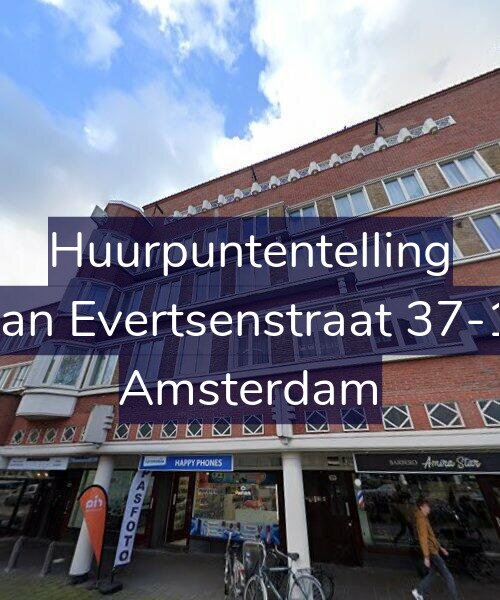 Foto gevel Huurpuntentelling voor Jan Evertsenstraat 37-1, Amsterdam