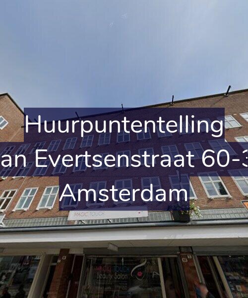 Foto gevel Huurpuntentelling voor Jan Evertsenstraat 60-3, Amsterdam
