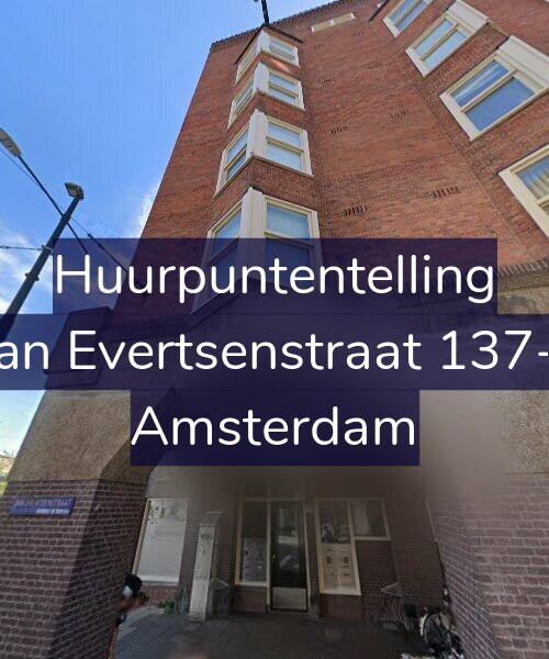 Foto gevel Huurpuntentelling voor Jan Evertsenstraat 137-J, Amsterdam