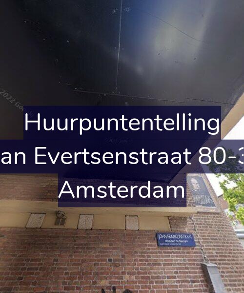 Foto gevel Huurpuntentelling voor Jan Evertsenstraat 80-3, Amsterdam