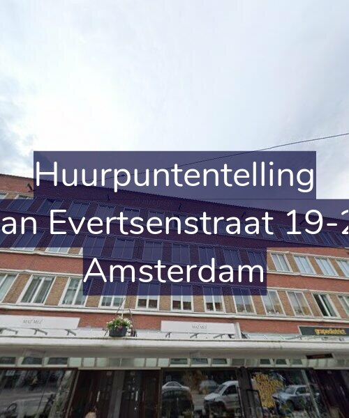 Foto gevel Huurpuntentelling voor Jan Evertsenstraat 19-2, Amsterdam