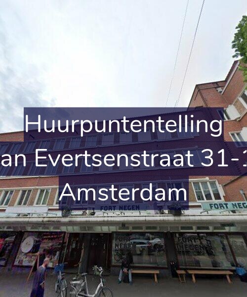 Foto gevel Huurpuntentelling voor Jan Evertsenstraat 31-1, Amsterdam