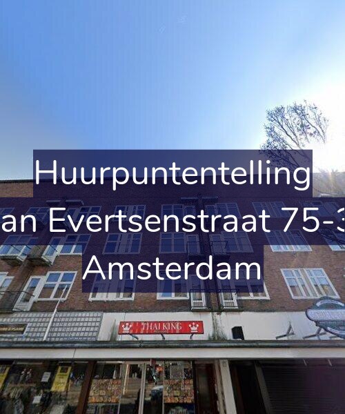Foto gevel Huurpuntentelling voor Jan Evertsenstraat 75-3, Amsterdam