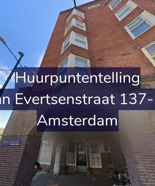 Foto gevel Huurpuntentelling voor Jan Evertsenstraat 137-M, Amsterdam