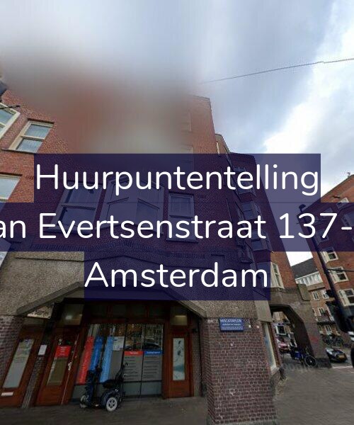 Foto gevel Huurpuntentelling voor Jan Evertsenstraat 137-S, Amsterdam